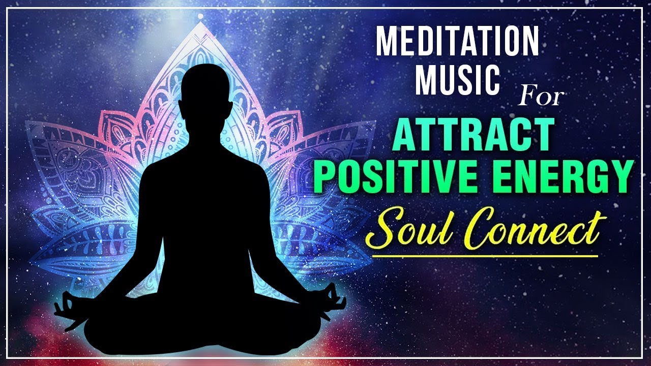 Медитация тревога слушать. Positive Energy Meditation Music.