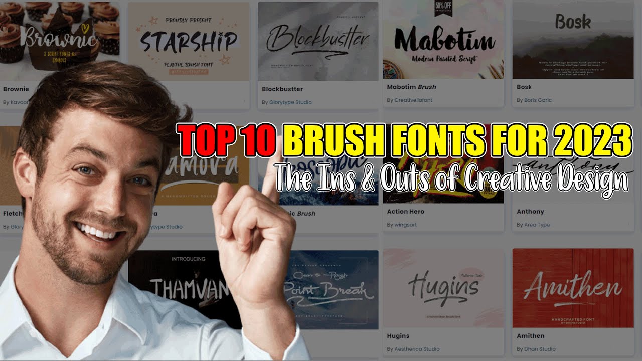 Top 10 Brush Fonts for 2023: The Ins & Outs of Creative Design *With Link Download *