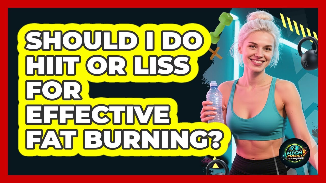 Should I Do HIIT Or LISS For Effective Fat Burning?