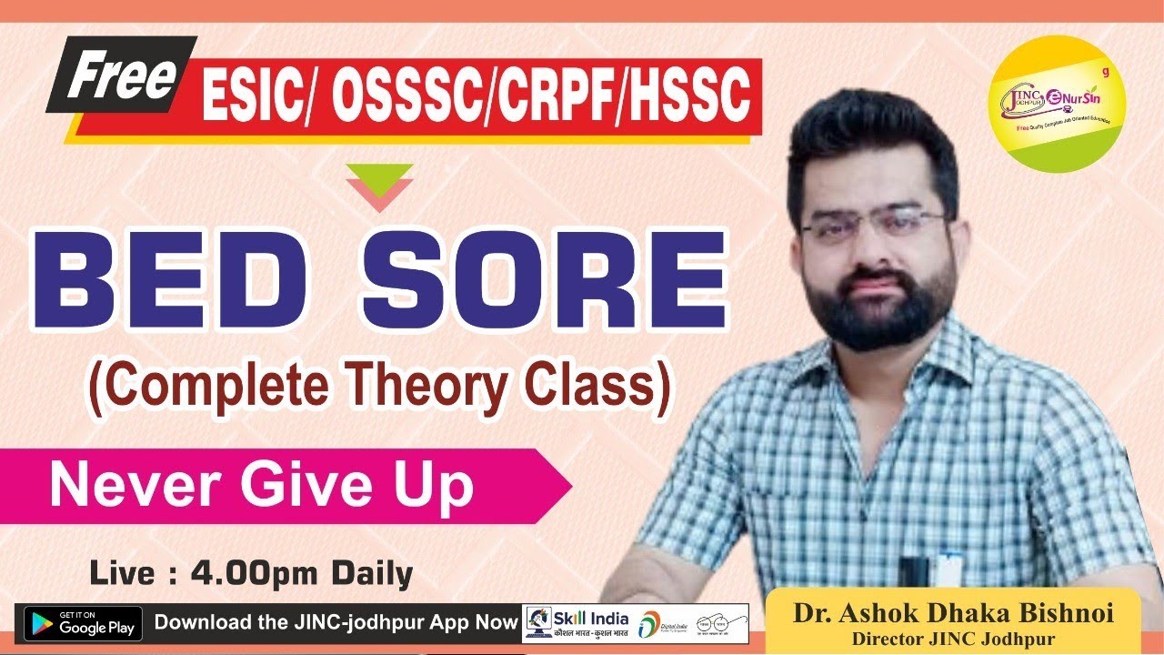 Bed sore (Detail theory class)