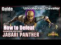 How to easily Defeat Jabari Panther |Cavalier/Cavalier| - Marvel Contest of Champions