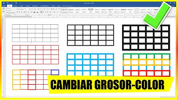 COMO CAMBIAR EL GROSOR Y COLOR DEL BORDE TE TABLA EN WORD