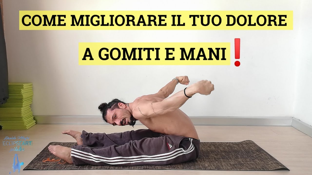 COME MIGLIORARE IL TUO DOLORE A GOMITI E MANI ❗