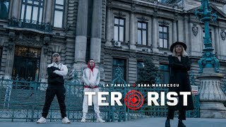 La Familia ❌ Oana Marinescu - Terorist | Official Video