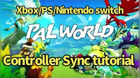 PalWorld - How to sync controller to Steam tutorial (Xbox, PS, Nintendo Switch).