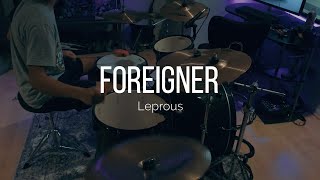 Leprous - Foreigner (Drum Cover)