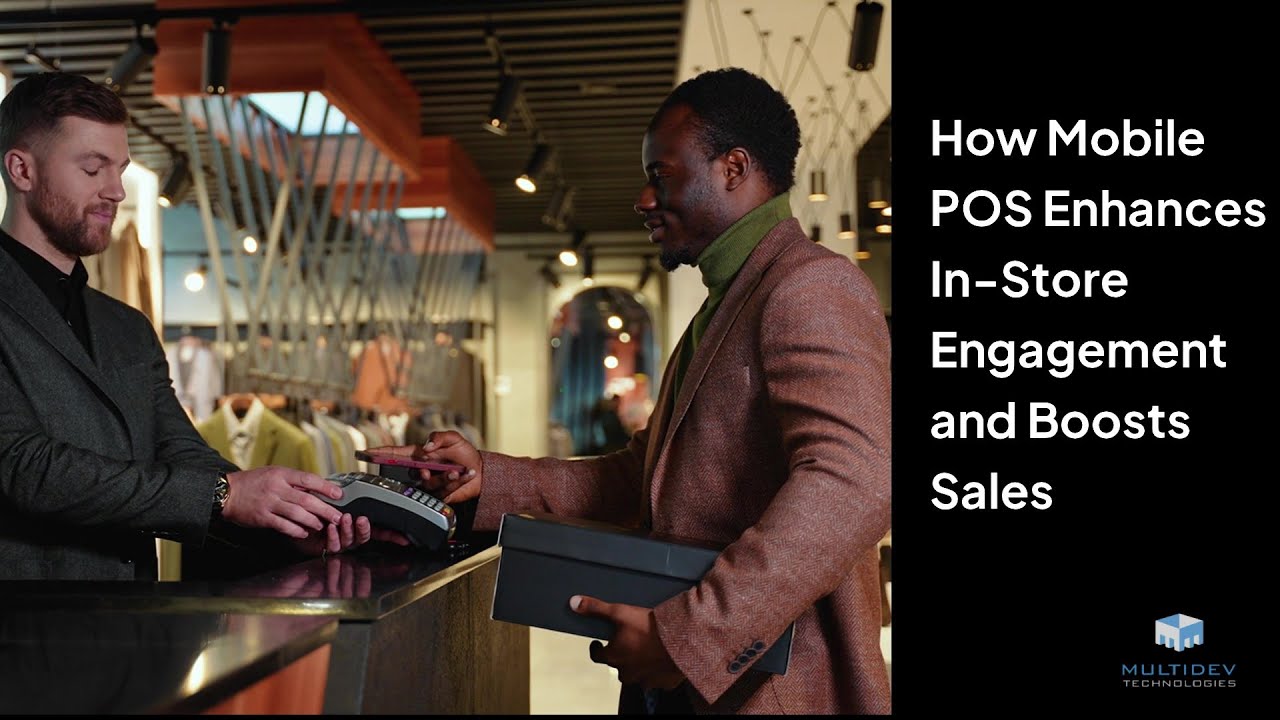 How Mobile POS Enhances In-Store Engagement and Boosts Sales