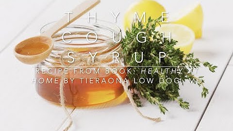 Thyme Cough Syrup