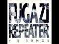 41. REPEATER - FUGAZI