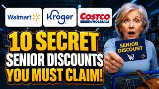 💰 10 Senior Discounts Stores Don't Tell You About (Walmart, Kroger & Costco) | Save Hundreds in 2026
