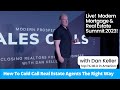 How to cold call real estate agents the right way by dan keller top 1 seattle mortgage broker