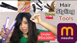 All New Testing Meesho hairstyling Tools | Under Rs•200/ | honest review| krafteaglam