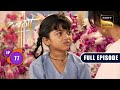 Arya Ki Ladai | Dabangii: Mulgii Aayi Re Aayi - Ep 77 | Full Episode | 13 Feb 2024