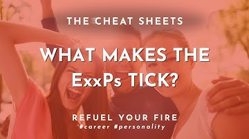 ENFP, ENTP, ESTP & ESFP: What excites extroverted perceivers?