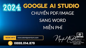 Chuyển PDF/Image sang Word không lỗi công thức Toán với Google AI Studio