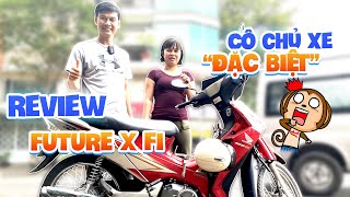 Nghệ Sĩ Tiết Cương review Future X Fi một đời chủ của cô chủ quán cafe chưa chồng