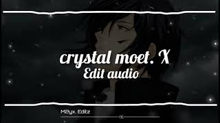 crystal moet. x [Edit audio]