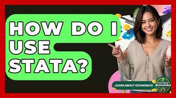 How Do I Use Stata? - Learn About Economics