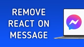 How To Remove React On A Message On Messenger App On PC (New Update) screenshot 5