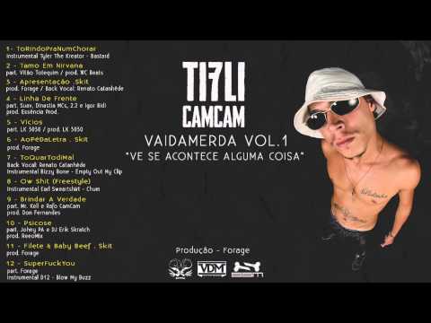 Tifli CamCam - Brindar a Verdade (Part. Mr. Kell e Rafo CamCam)