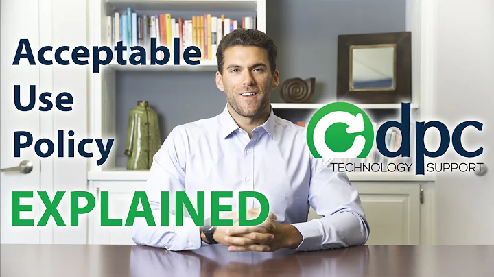 Acceptable Use Policy EXPLAINED