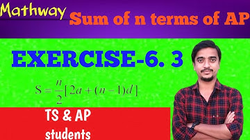 CLASS X. PROGRESSIONS. SUM OF n terms of AP. Exercise-6.3
