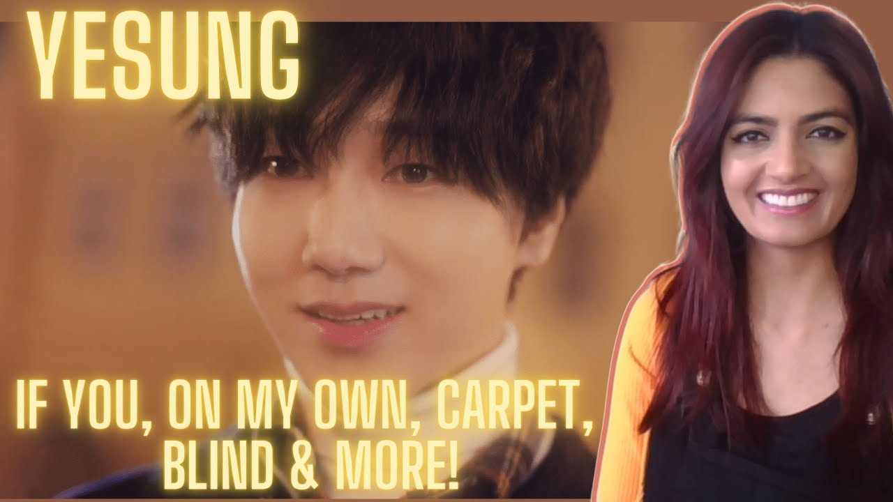 YESUNG - MINI MARATHON - IF YOU, ON MY OWN, CARPET, BLIND & MORE!