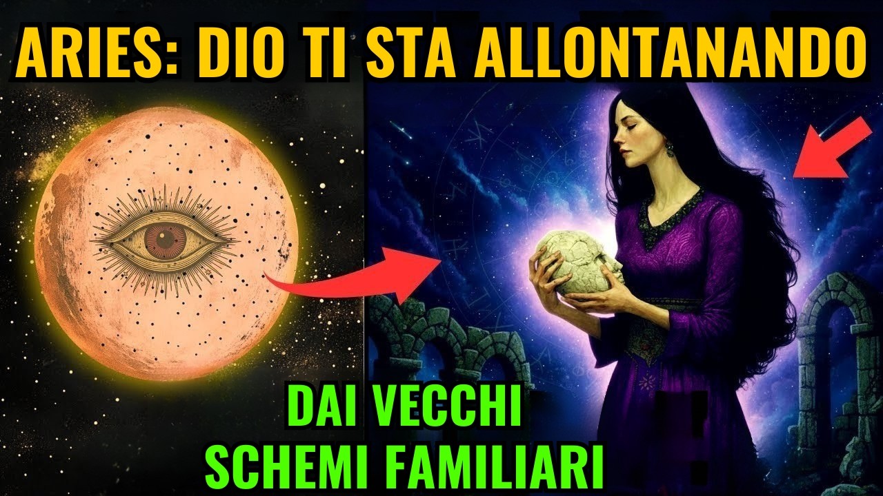 ♈ ARIETE – DIO TI STA RIMUOVENDO DAI VECCHI MODELLI FAMILIARI PER QUESTO MOTIVO!