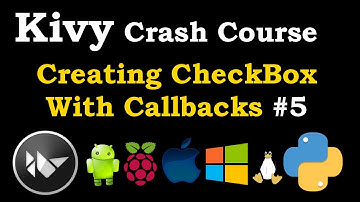 Kivy Crash Course  #5 -  Creating CheckBox In Kivy
