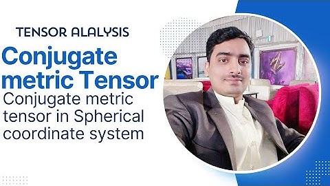 Conjugate Metric tensor for Spherical coordinate system