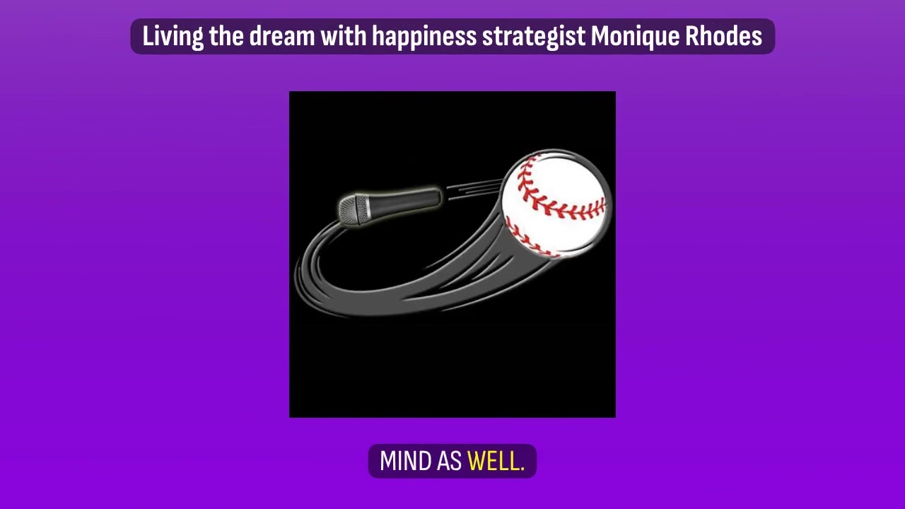 Living the dream with happiness strategist Monique Rhodes | Living the Dream with Curveball