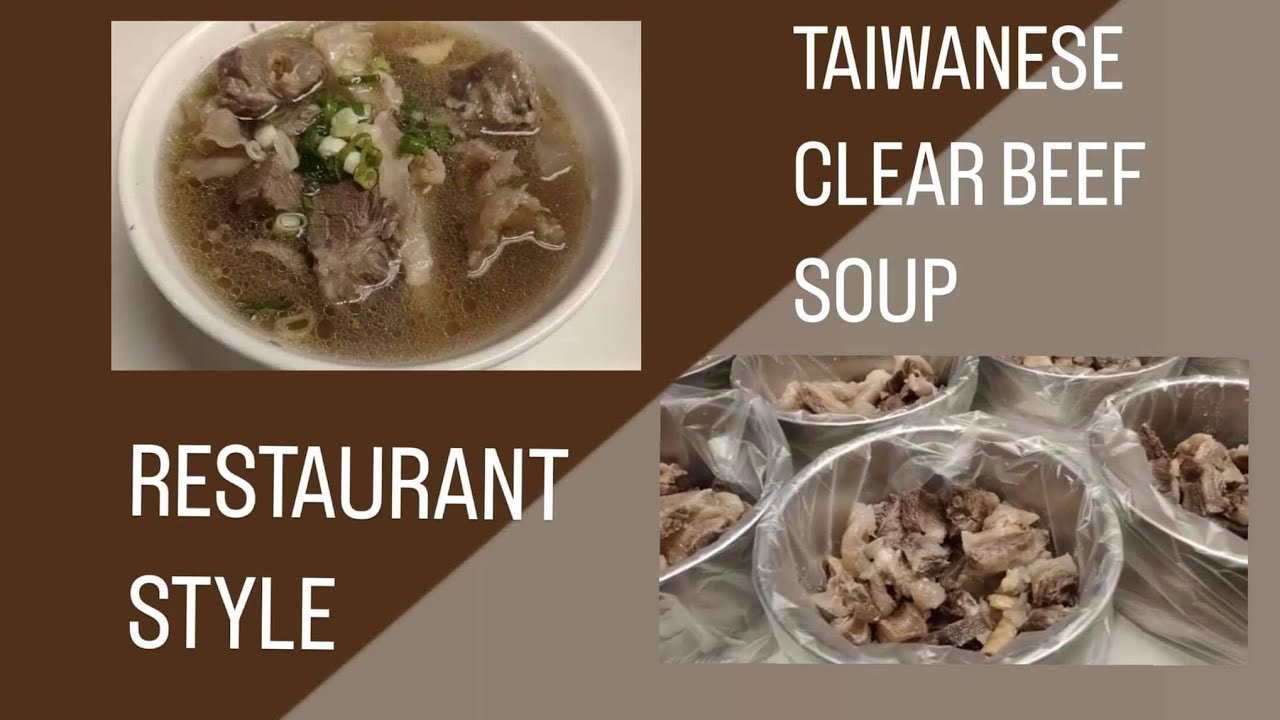 TAIWANESE CLEAR BEEF SOUP RESTAURANT STYLE YouTube