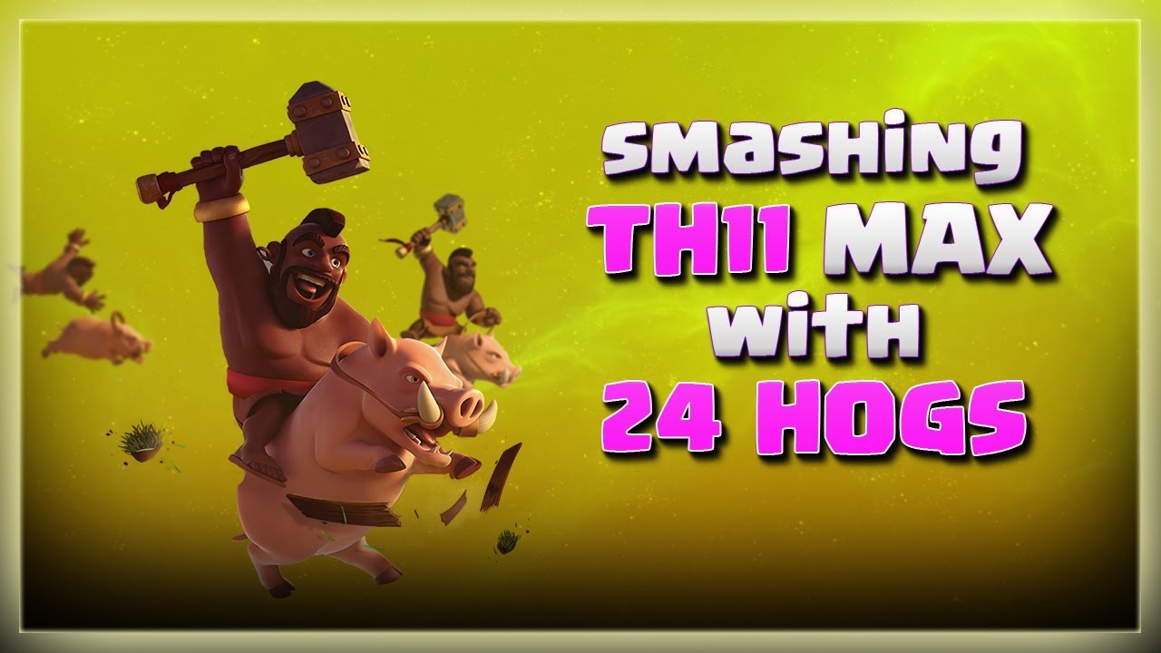 Smashing MAX TH11 with 24 Hogs | TH11 War Strategy 