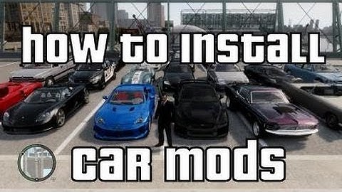 GTA: IV - Tutorials - How To Install Car-Mod [HD Tutorial]