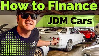 How to finance an Imported JDM car