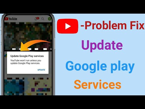 Youtube won't run unless you update google play service || fix problem ...