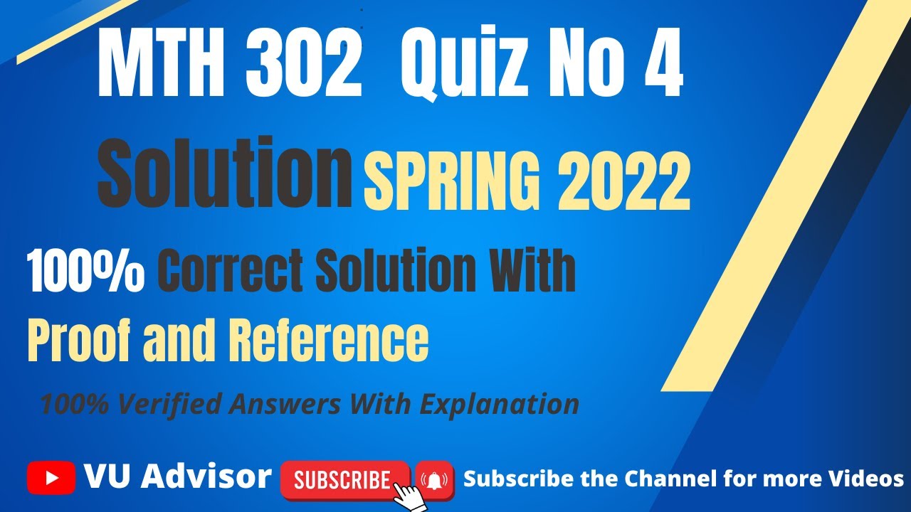mth302 quiz 4 2022| mth302 quiz 4 solution spring 2022| Mth302 Quiz 4 2022| Mth302 quiz 4 solution