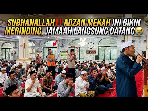 SUBHANALLAH‼️ ADZAN MEKKAH INI BIKIN MERINDING, ORANG-ORANG LANGSUNG DATANG 😭