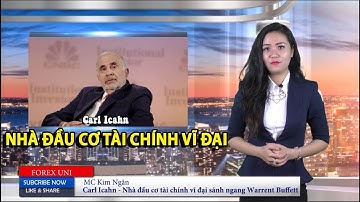 [FOREX UNI] - Carl Icahn - Nhà Đầu Cơ Tài Chính Vĩ Đại Sánh Ngang Cùng Warrent Buffett