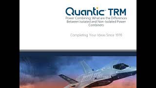 Quantic TRM Tech Talk: Isolated Vs. Non-Isolated Combiners