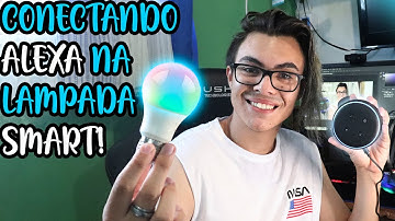 COMO CONECTAR ALEXA NA LÂMPADA INTELIGENTE ?? (Smart)
