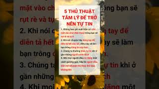 5 THỦ THUẬT TÂM LÝ ĐỂ TRỞ NÊN TỰ TIN #trinhtrang #tranhhay #phattrienbanthan