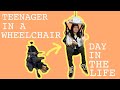 Teenage Wheelchair Day in the Life (DITL)