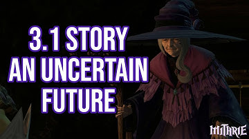 FFXIV 3.1 0829 Heavensward MSQ Part 1: An Uncertain Future