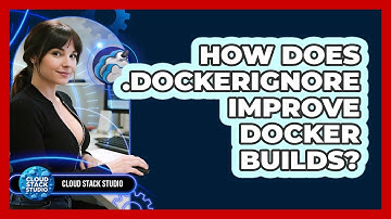 How Does .dockerignore Improve Docker Builds? - Cloud Stack Studio