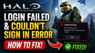 How to Fix Halo Combat Evolved Login Failed & Couldn't Sign In Error Steam