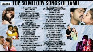 TOP 50 TAMIL MELODY SONGS EVER | NONSTOP screenshot 1