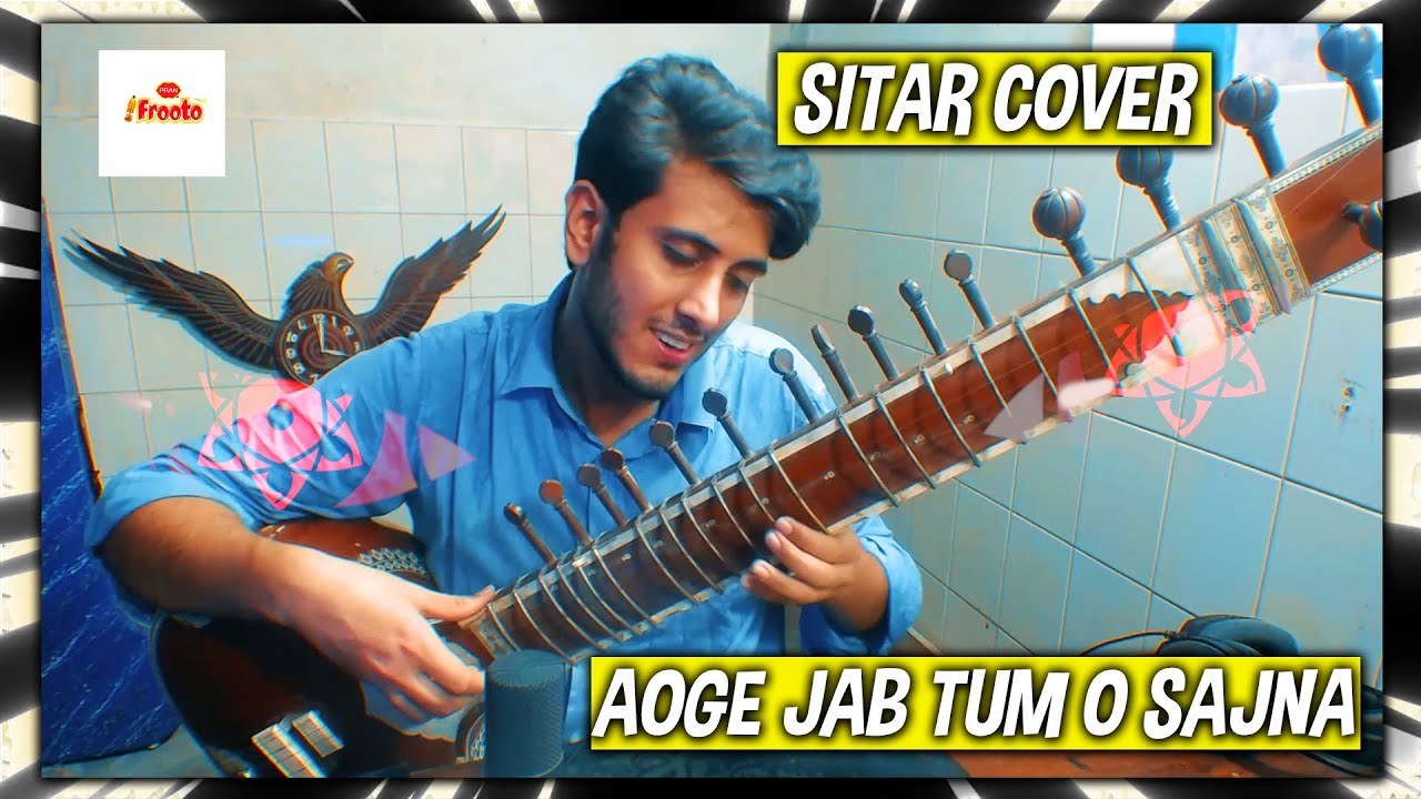 Aaoge jab tum o sajna sitar cover