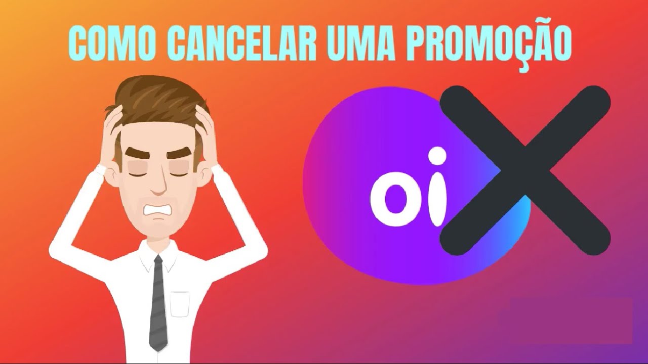 Como Faço Para Cancelar Meu Plano Da Oi