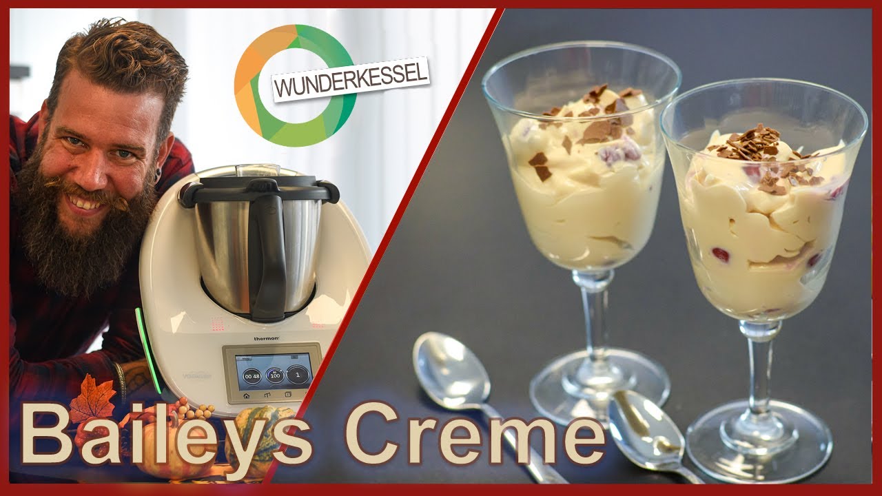 Baileys-Creme - Thermomix Rezepte aus dem Wunderkessel - YouTube